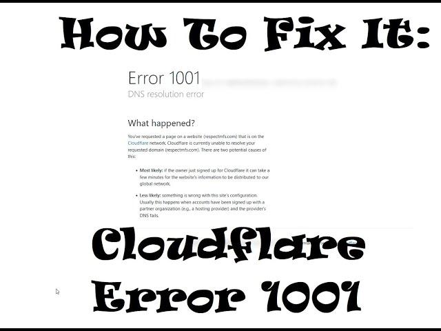 How to Fix It : Cloudflare  Error 1001
