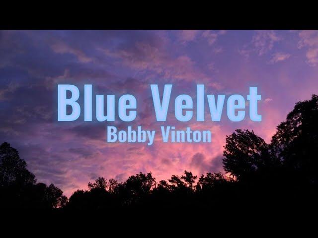 Bobby Vinton - Blue Velvet (lyrics)