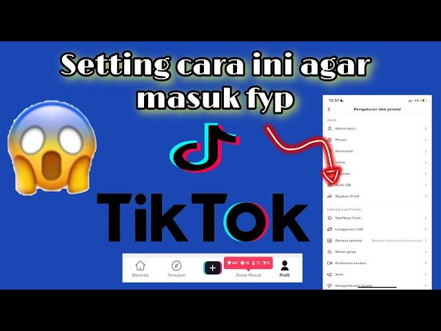 CARA MASUK FYP DI TIKTOK !! Setting cara ini 2022