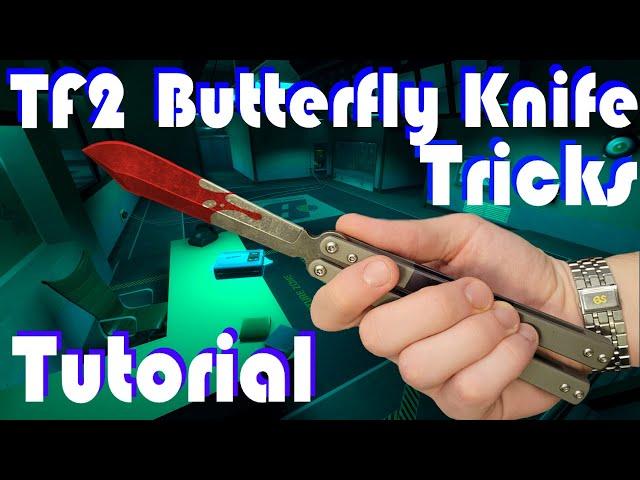 Team Fortress 2 Spy Butterfly Knife Tricks Tutorial