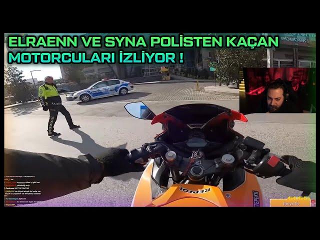 ELRAENN VE SYNA POLİSTEN KAÇAN MOTORCULARI İZLİYOR ! - TEPKİLERİ !