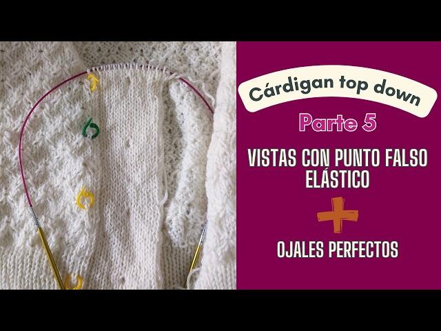 How to Knit Rib Views with Buttonholes | Custom Top-Down Cardigan (Part 5)