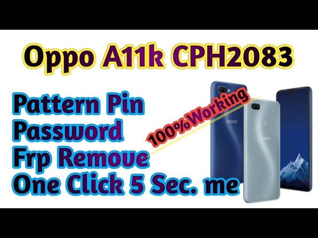 oppo A11k Pattern pin password frp Remove with Alsabahi Multi tool without Box 100%Working