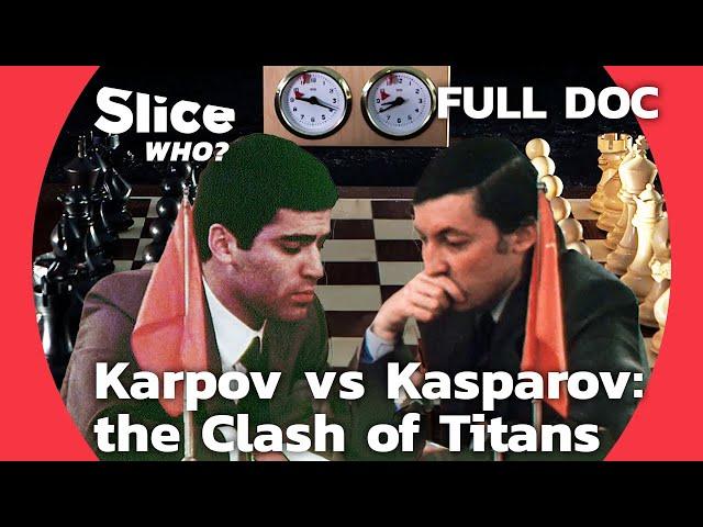 Karpov vs. Kasparov: Epic Rivalry of Chess Titans Amid USSR Collapse | SLICE WHO | FULL DOCUMENTARY