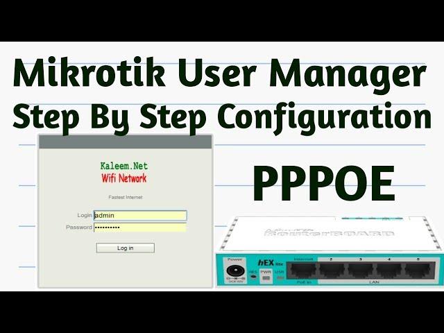 Mikrotik:PPPOE User Manager Step By Step Configuration Tutorial 9