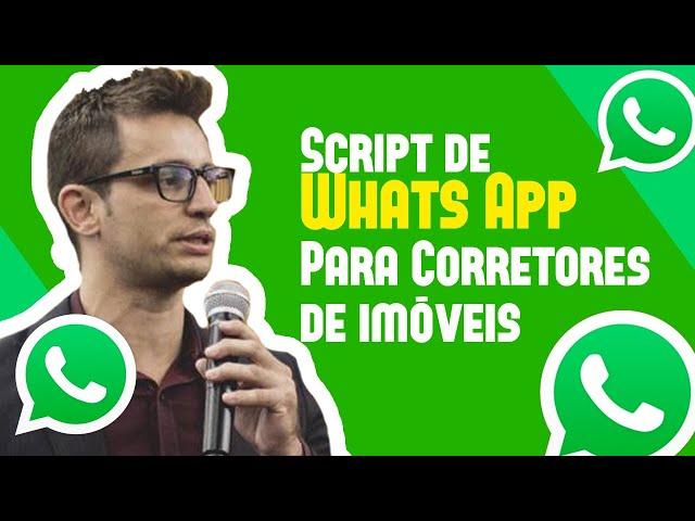 Script de WhatsApp Para Corretores de Imóveis l 50% mais Conversão l Diego Reis