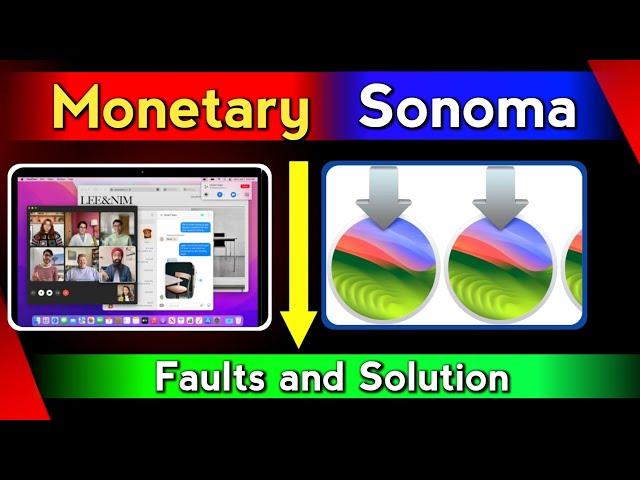 MacOS Monterey vs sonoma big faults? | macos monterey | macos Sonoma