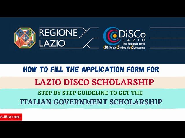 How to fill out the Application Form for LAZIODISCO SCHOLARSHIP/ Study in Italy