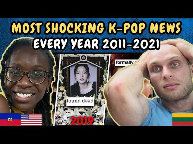 REACTION TO Most Shocking K-POP News Every Year From 2011 to 2021 | FIRST TIME WATCHING