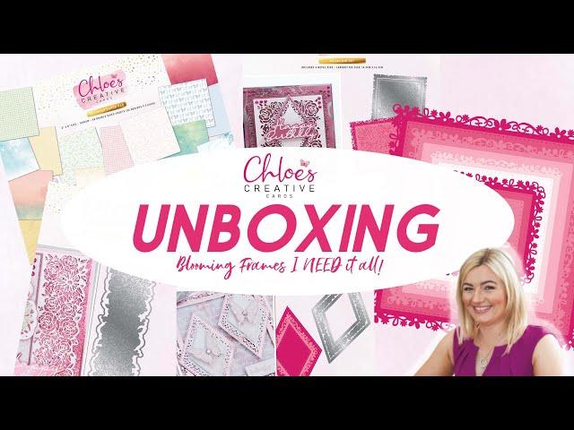 Chloes Creative Cards Blooming Frames Unboxing Video