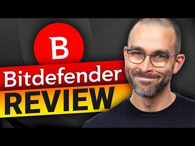 Bitdefender review 2025 | Is it one of the BEST antivirus?