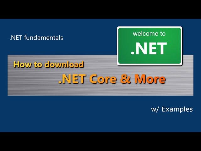 How to Download .NET Core (in year 2021) | .NET Core Tutorial | 1st step to become a .NET expert