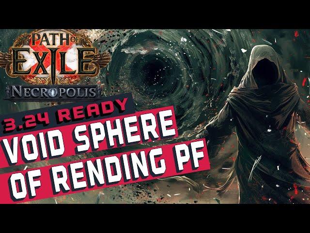 VOID SPHERE OF RENDING PATHFINDER Build Guide [POE 3.24]