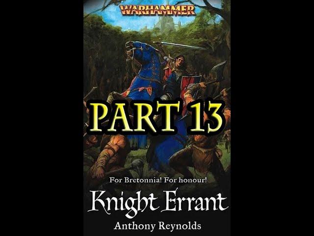 Knights of Bretonnia - Knight Errant (Part 13/21)