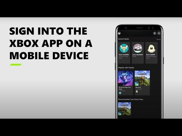 Sign into the Xbox app on a Mobile Device