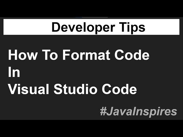 How To Format Code In Visual Studio Code ? | Java inspires