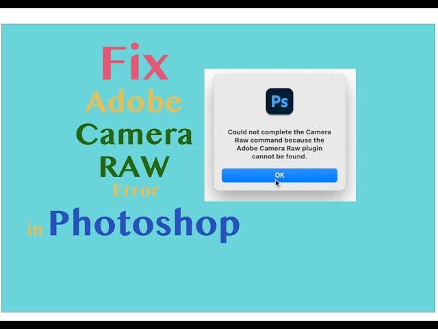 How to Fix Camera Raw in photoshop