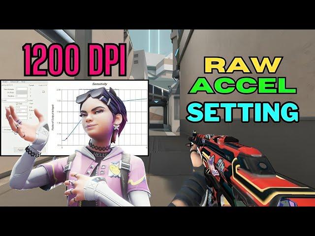 Best Raw Accel Settings For Valorant 1200 Dpi | The BEST Raw Accel Guide