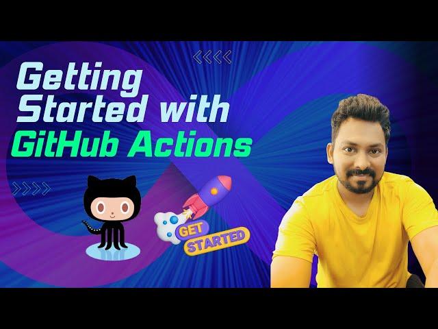 GitHub Actions: Getting Started Tutorial for Beginners