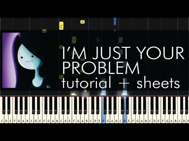 Adventure Time - I'm Just Your Problem - Piano Tutorial - Synthesia