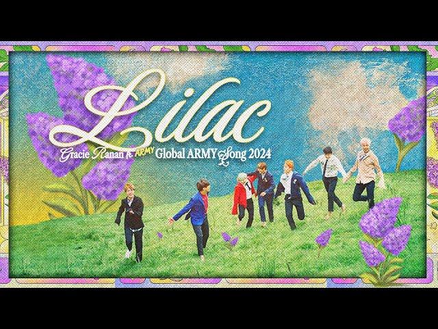 2024 Global ARMY Song “Lilac” Official MV - Gracie Ranan ft. ARMY (Turn on English CC)