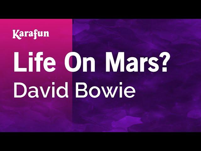 Life On Mars? - David Bowie | Karaoke Version | KaraFun