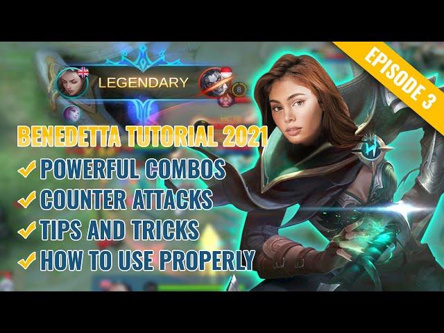 BENEDETTA Best Tutorial & Guide 2021 (English): Skills, Combo, Tips and Tricks | Mobile Legends | ML