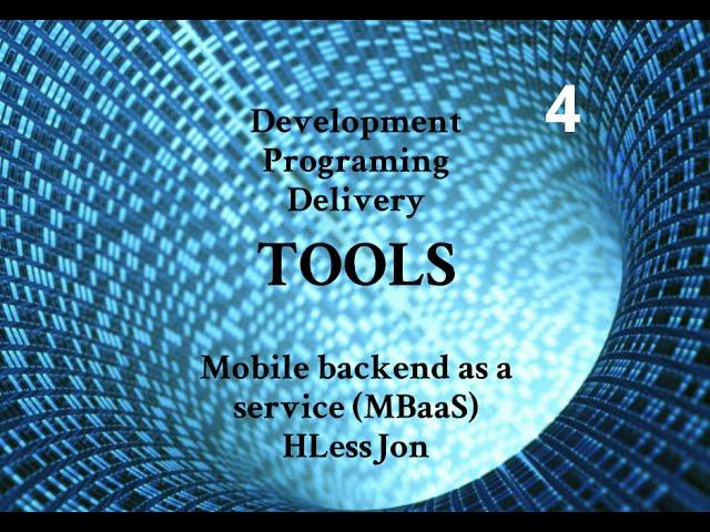 Android  Mobile Backend as a Service (mBaaS) - Development, Programing and Delivery Tools HLessJon