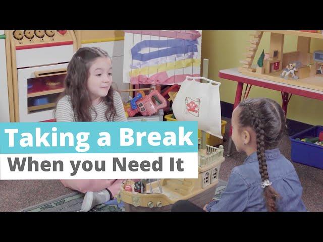 Taking a Break When you Need It