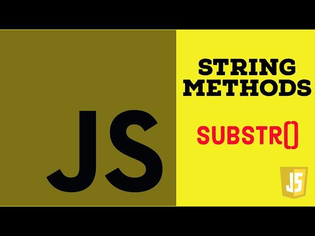 #12 Substr() method  in JavaScript