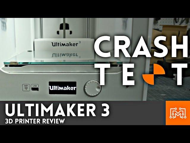 Ultimaker 3 Review // Crash Test | I Like To Make Stuff