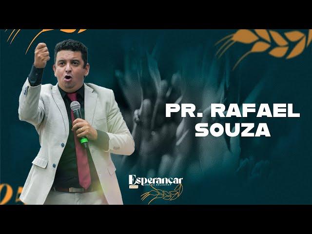 Pr. Rafael Souza - Esperançar 2025 - 1º dia