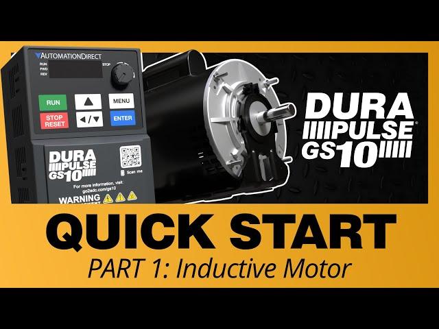 Quick Start - DURApulse GS10 VFD with an Induction Motor at AutomationDirect