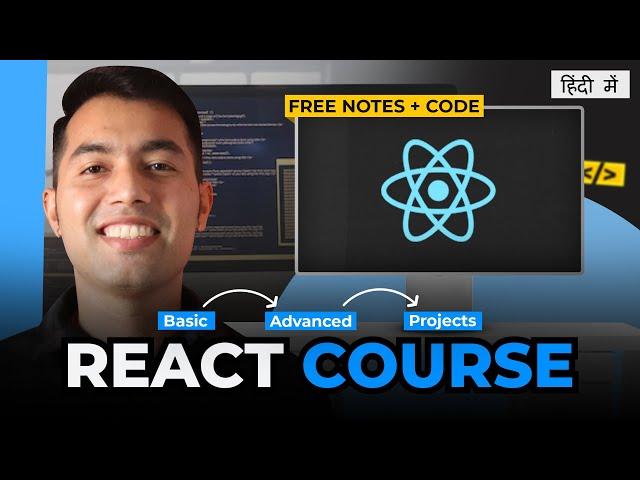 React.js Complete Tutorial for Beginners in Hindi | 5 Projects + Free Notes