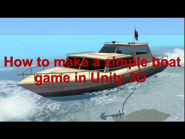 How to make Simple Boat Game in Unity 3D