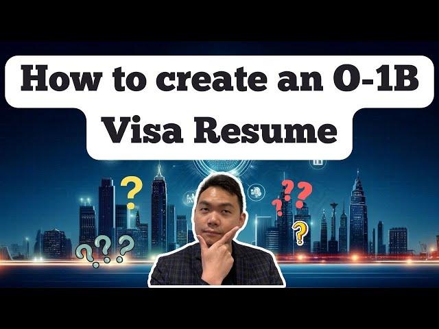 O1 Visa Resume Guide