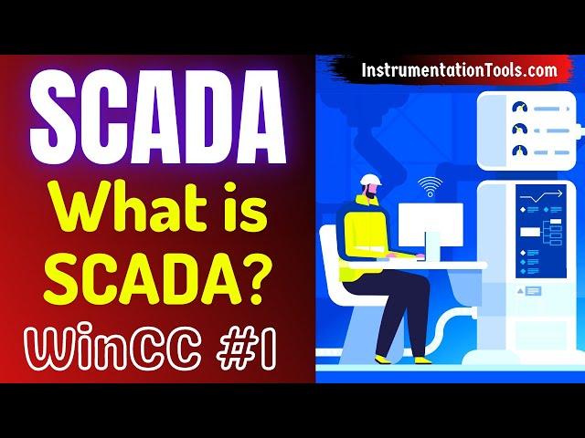 SCADA Training Course 1 - Introduction to SCADA | Supervisory Control and Data Acquisition