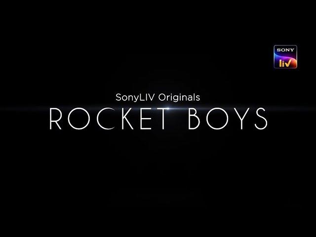 Rocket Boys | SonyLIV Originals | Web Series | Streaming Now