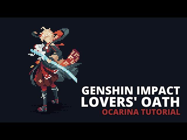 Genshin Impact - Lovers' Oath - @jaydelado - Ocarina tutorial / tabs