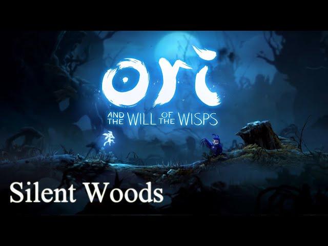 Ori and the Will of the Wisps Walkthrough - Silent Woods (Part 8)