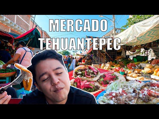 MERCADO DE TEHUANTEPEC - Tour Gastronómico