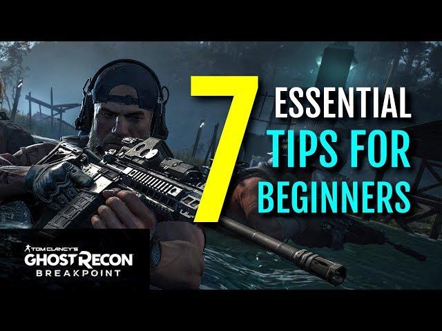 7 ESSENTIAL TIPS for beginners in Ghost Recon Breakpoint (XP farming, Gear Score and more!)