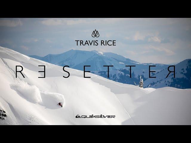 TRAVIS RICE || RESETTER