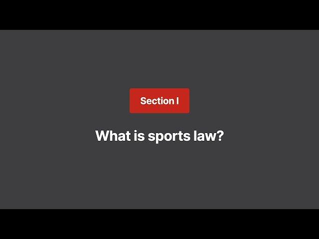 Sports Law 101: An Overview & Practice Tips: Online CLE Course | Quimbee CLE