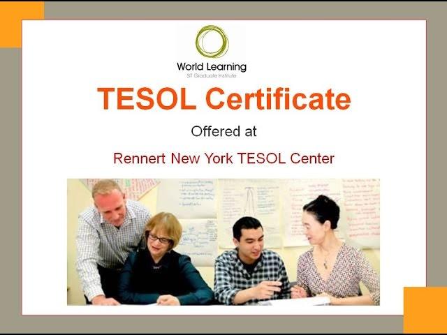 Teach ESL/EFL and the SIT TESOL Certificate program at the Rennert New York TESOL Center