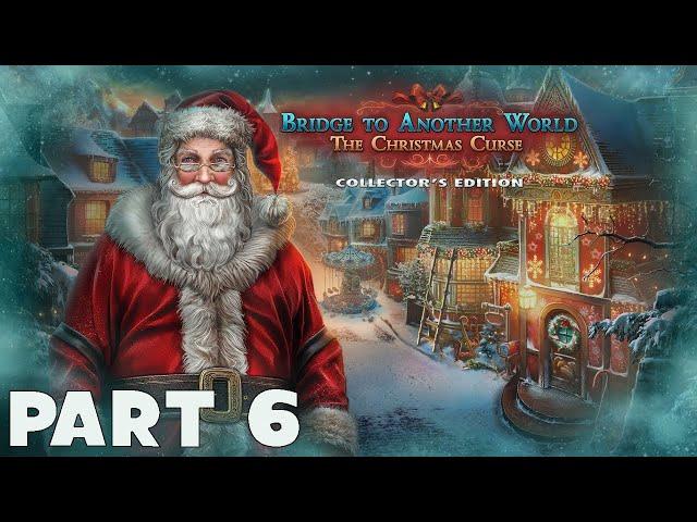 Bridge to Another World: The Christmas Curse Collector's Edition - Part 6