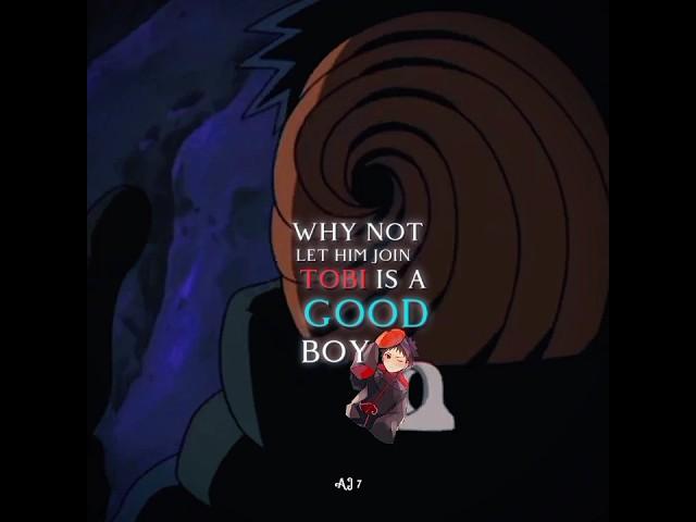 「 Tobi Is The Good Boy  」 You Know Who I Am ️ ][#obito #narutoshippuden #anime