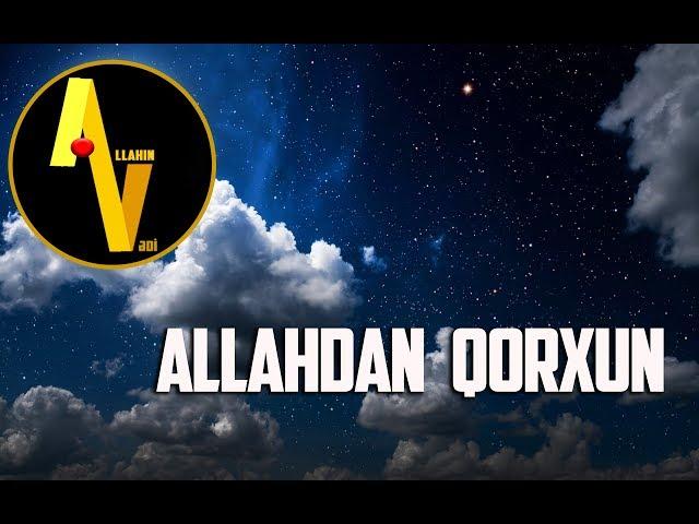 Allahdan qorxun