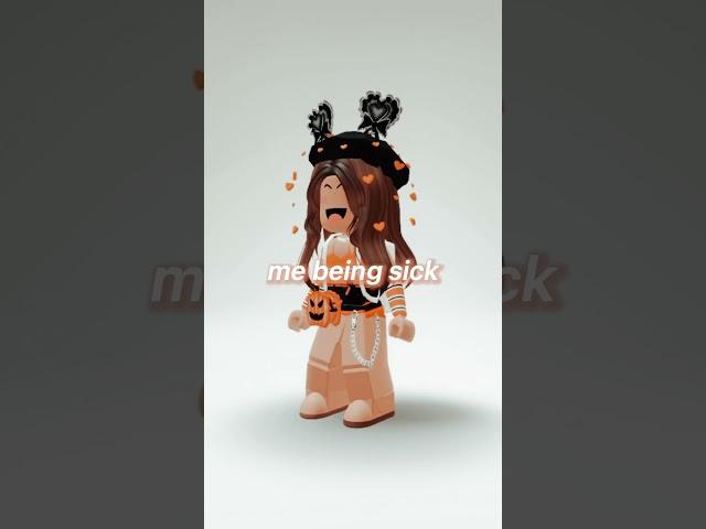 being sick be like  || adorbsxbella  || 
