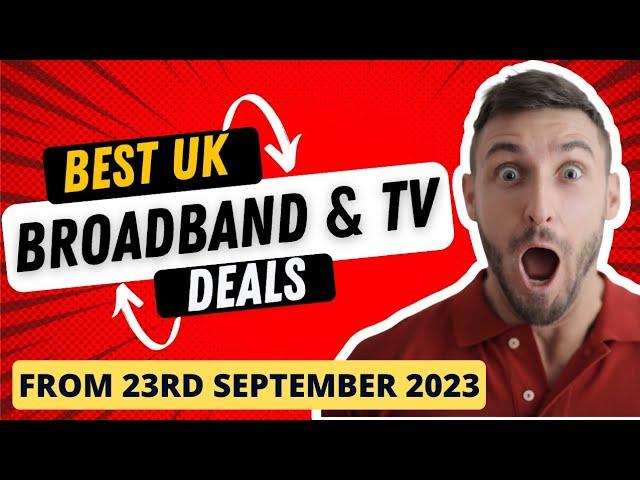 TOP 5 UK BROADBAND & TV PACKAGES | FROM 23rd SEPTEMBER 2023 | TV & BROADBAND BUNDLE DEALS